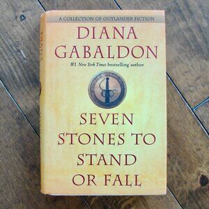 Diana Gabaldon Seven Stones To Stand Or Fall Outlander Fiction 1st Printing 2017